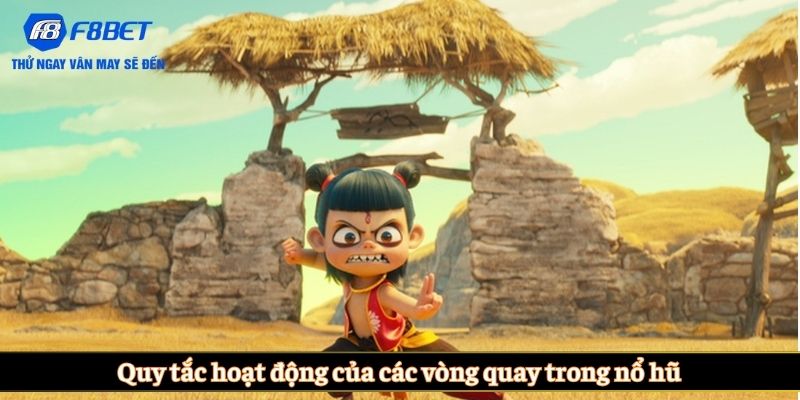 Quy tắc hoạt động của các vòng quay trong nổ hũ